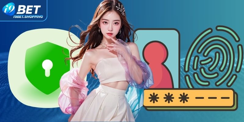 Tổng quan về quyền riêng tư tại I9BET
